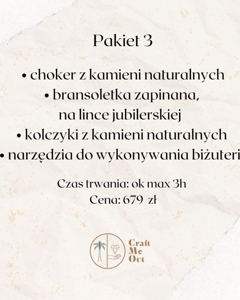 Warsztaty biżuteryjne INDYWIDUALNE - PAKIET 3